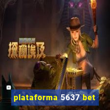 plataforma 5637 bet